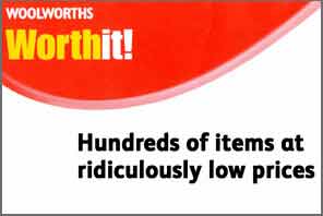 Woolworths WorthIt! - hundreds of items at ridiculously low prices, from 2005 to 2008