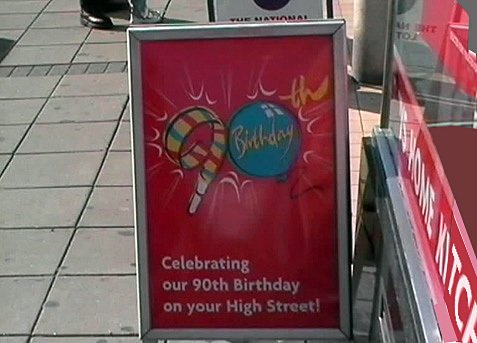 Every Woolworths store celebrated the firm's ninetieth birthday 'on your High Street' - sadly they never made it to the full century