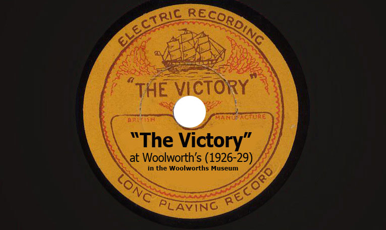 "The Victory" Records from F. W. Woolworth & Co. Ltd. (1926-1929)
