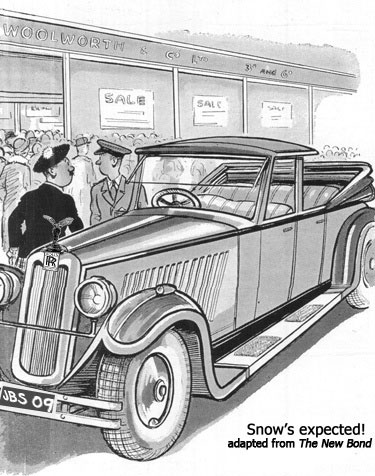 Adapted from a 1930s Cartoon from the Woolworth New Bond Magazine, a chauffeur tells a Scotsman that Snow is expected