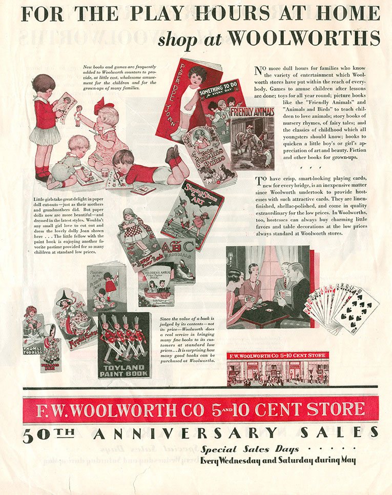 F. W. Woolworth Co.took out a large spread in several magazines and periodicals to celebrate their 50th birthday in 1929.  This one came from the Saturday Evening Post