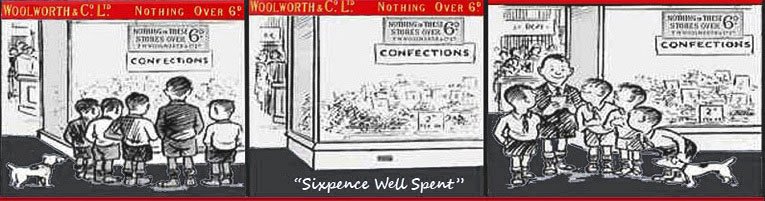 'Sixpence Well Spent' - a cartoon which shows a group of boys clubbing together to buy a sixpenny assortment of sweets from a Woolworth store