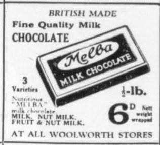 An advertisement for half pound (228g) Melba Chocolate bars - Sixpence (2.5p) from Woolworths in 1932.
